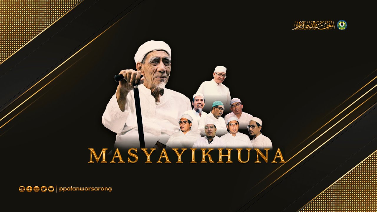 MASYAYIKHUNA | Mengenang 1000 Hari Wafatnya Syaikhina Al-Maghfurlah KH. Maimoen Zubair
