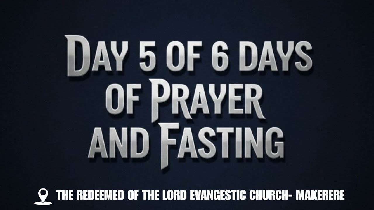 REDEEMED PRAYER AND FASTING DAY 5 ll 9TH / 01 / 2026.