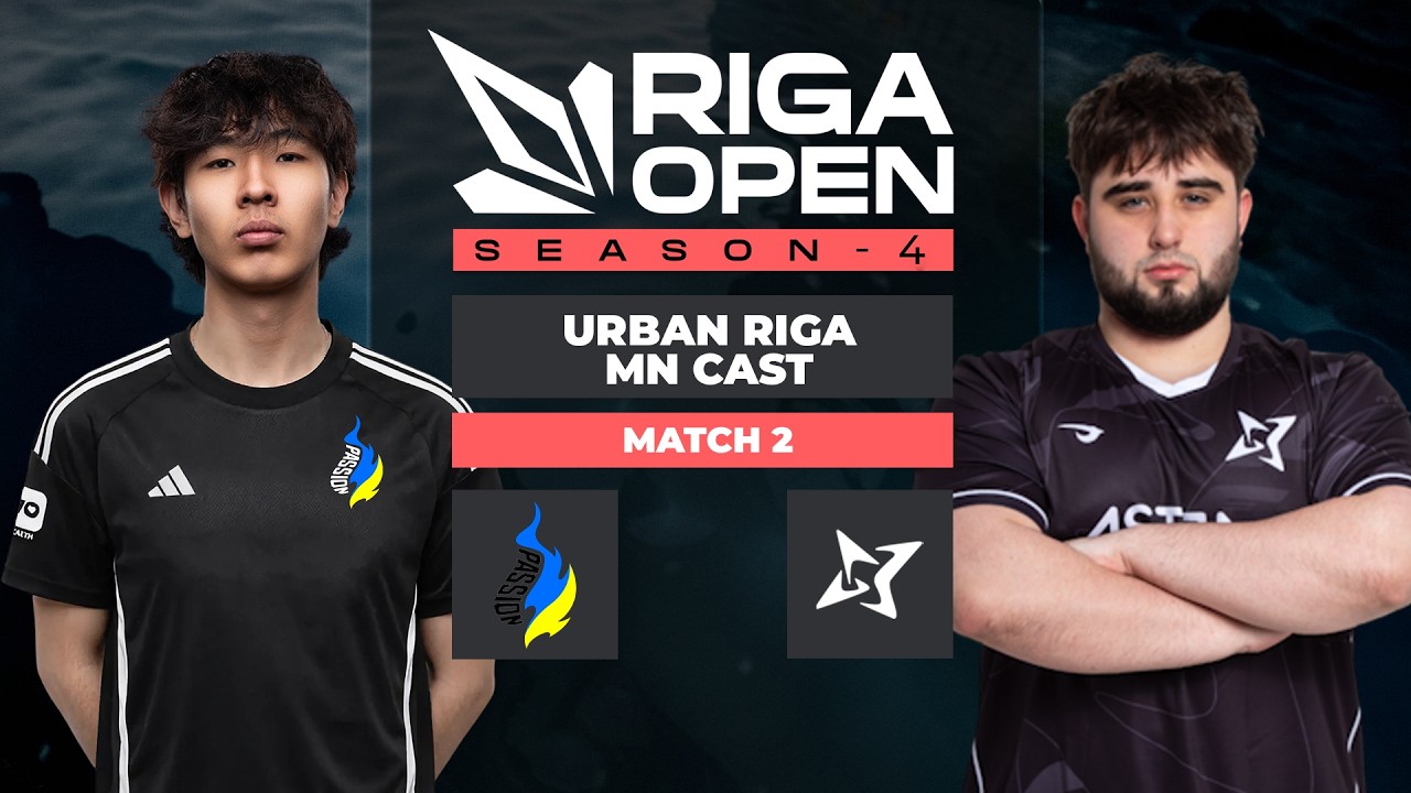 Passion UA vs ASTRAL | Urban Riga Open Season 4 | 🇲🇳 CAST