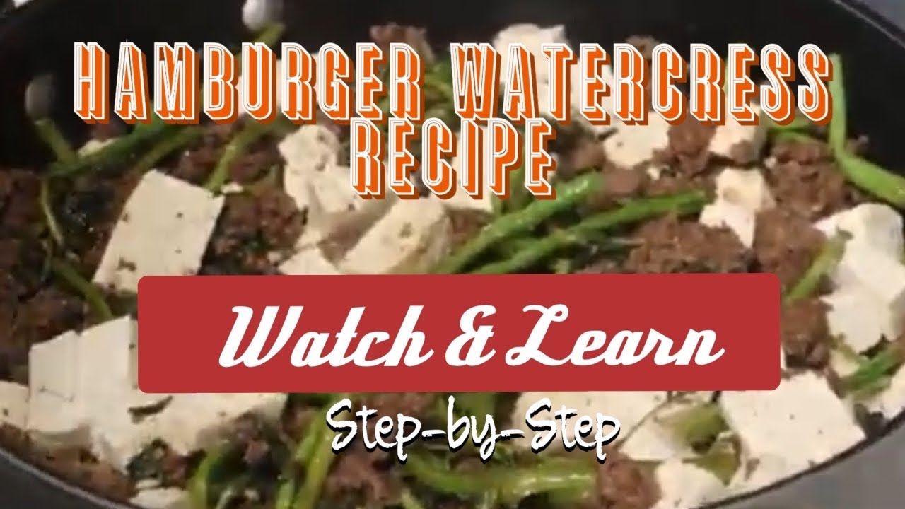 Hamburger Watercress Recipe || Prep, Cook & Enjoy Hawaiian Style
