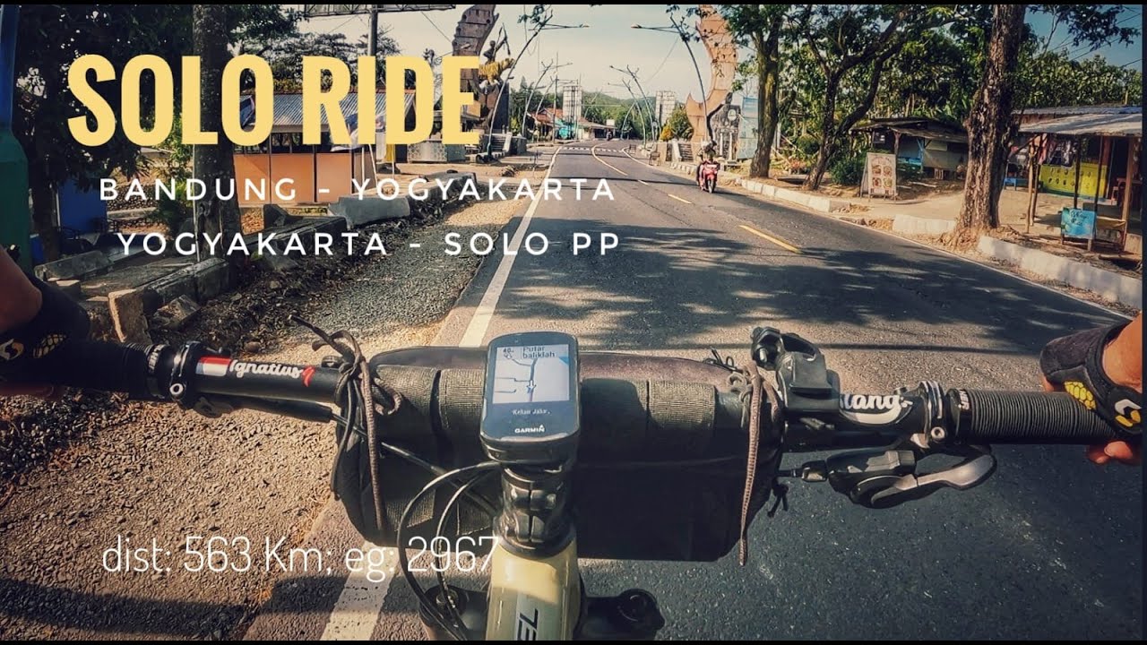 SOLO RIDE BANDUNG - YOGYAKARTA - SOLO || DAY 1