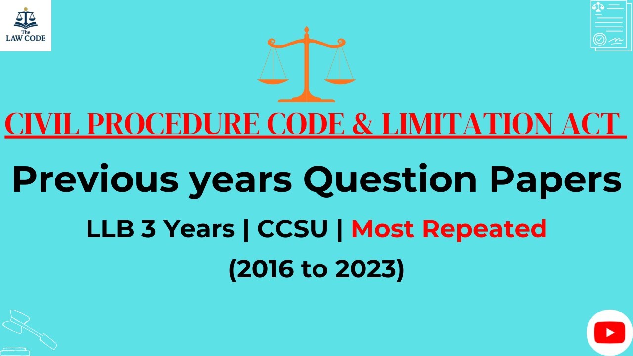 CPC & Limitation Act Previous Years Question Papers (2016&ndash;2023) | LLB 3 Years | CCSU PYQs Explained.