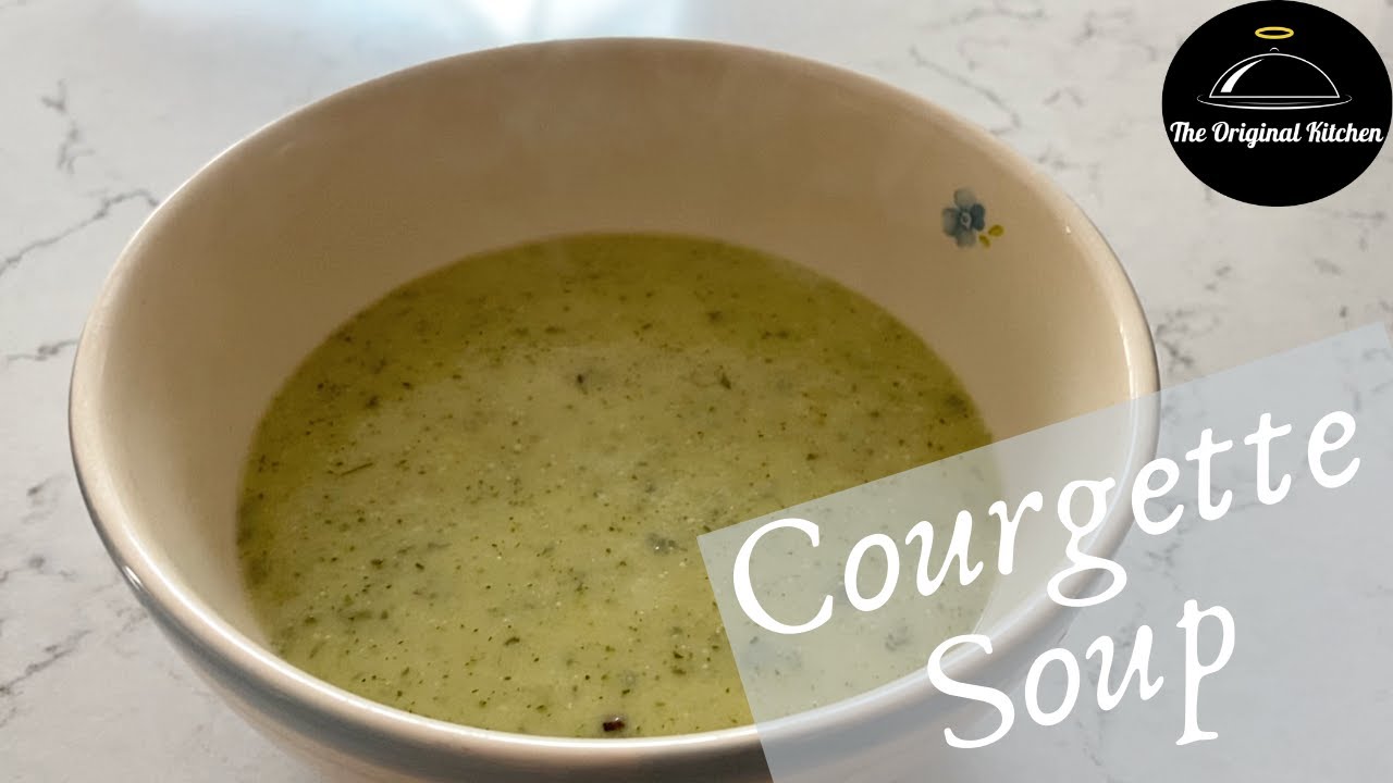 Creamy Courgette Soup | Simple Soup Recipe
