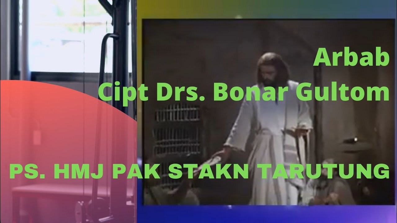 ARBAB, Cipt.Drs.Bonar Gultom /PS.HMJ PAK STAKN TARUTUNG