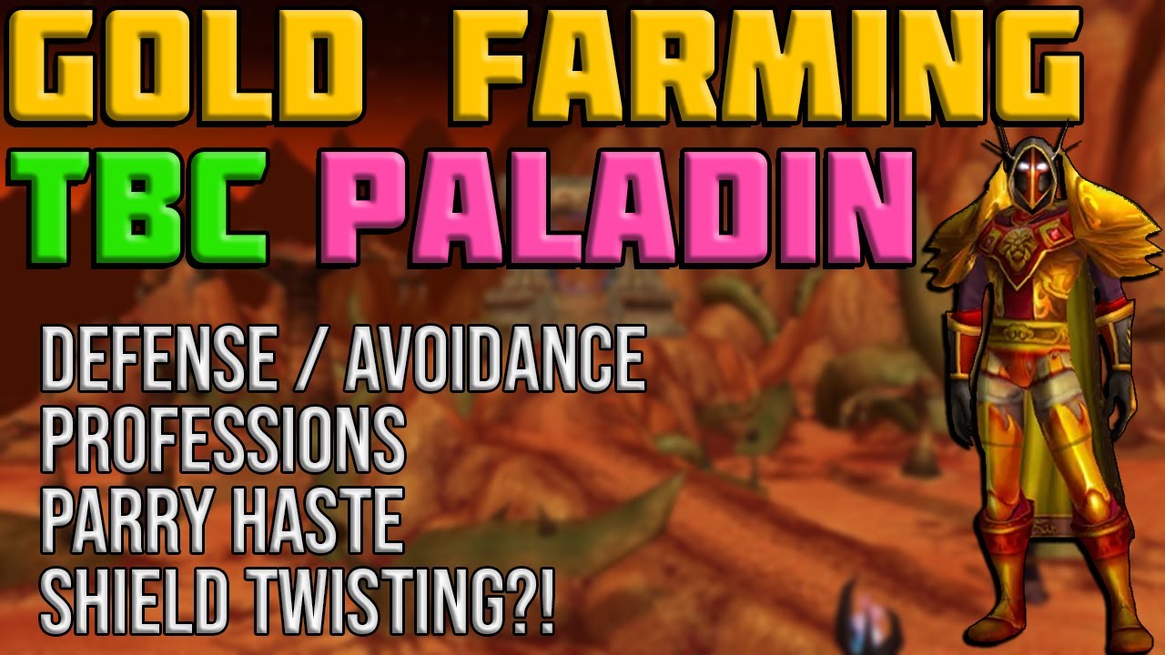 Beginners Guide To Prot Paladin Gold Farming
