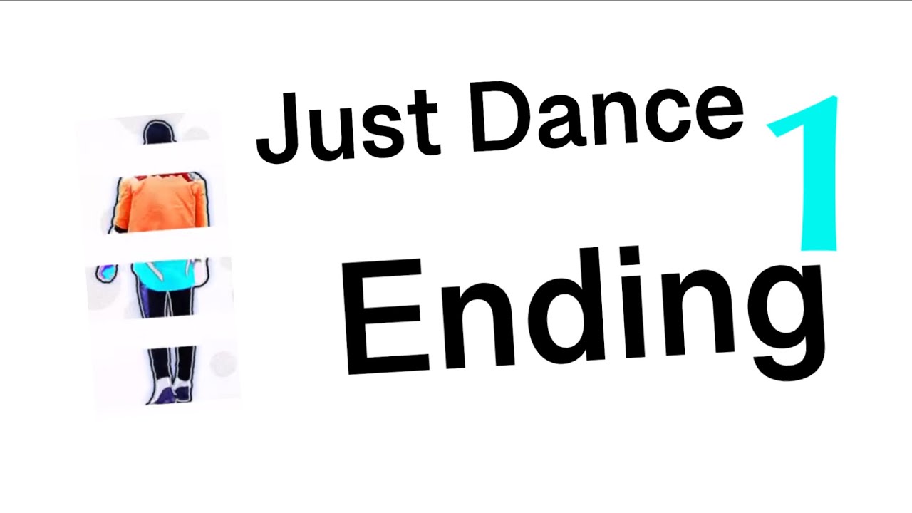 Just Dance Ending 1