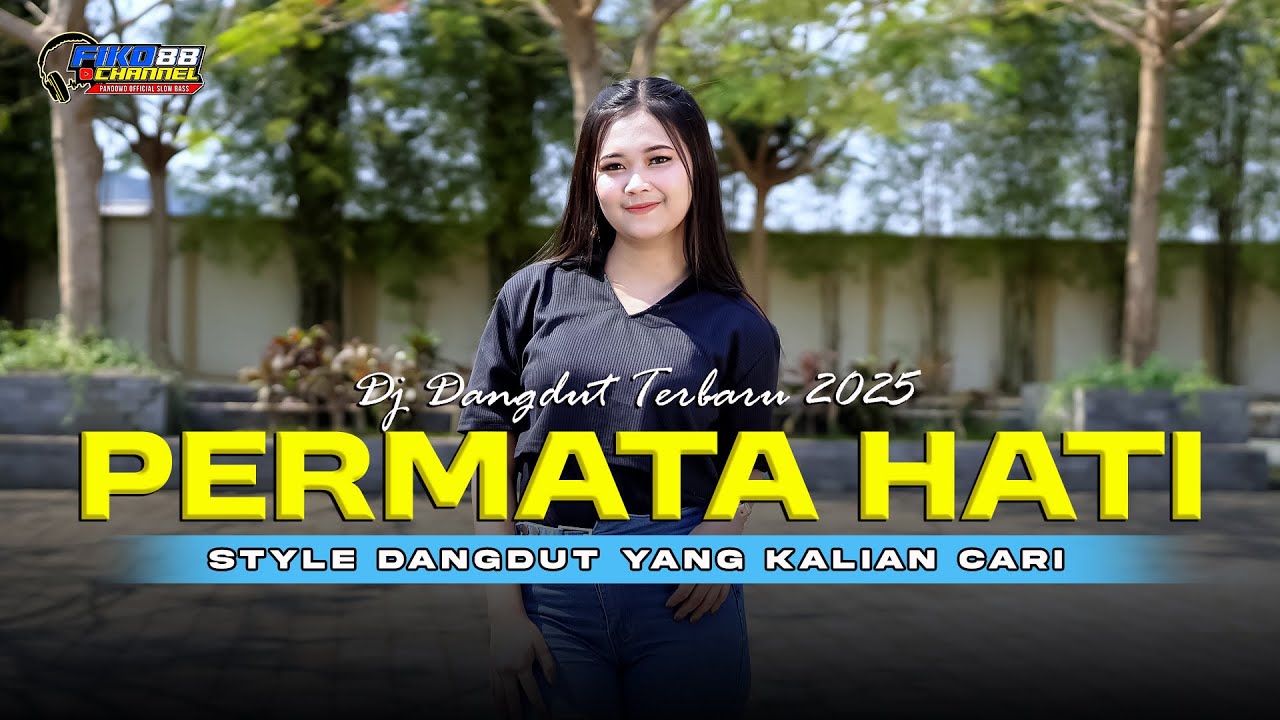 DJ PERMATA HATI STYLE SIMPATIK MUSIK YANG LAGI VIRAL ‼️ BY FIKO 88 CHANNEL