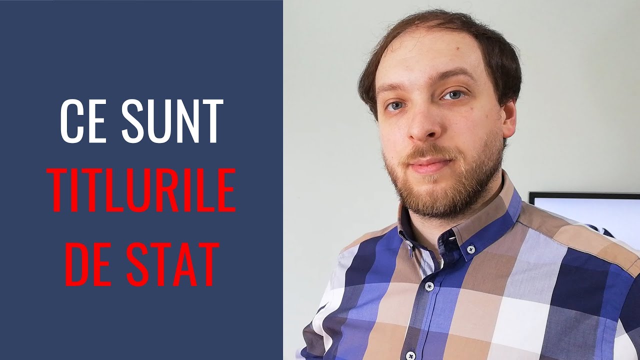 Ce sunt Titlurile de Stat