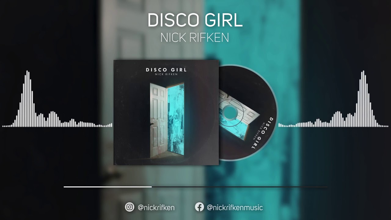 Nick Rifken - Disco Girl (Official Audio)