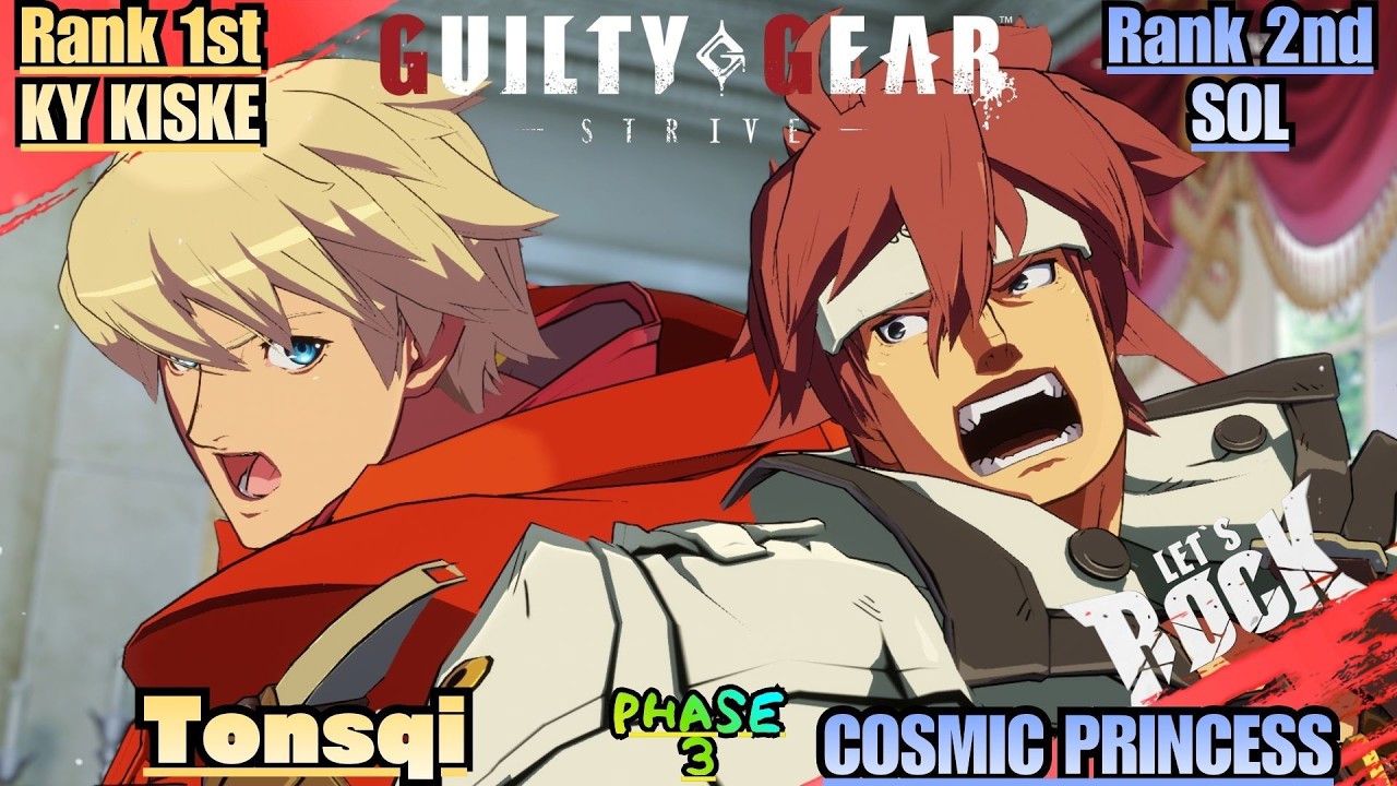GGST➤Rank 1st KY / カイ [ Tonsqi ] vs Rank 1st SOL / ソル [ COSMIC PRINCESS ] Guilty Gear Strive