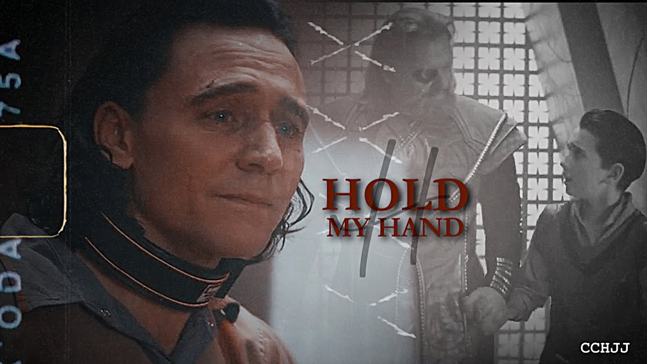 Hold My Hand • Loki [#5]
