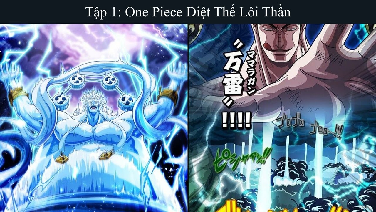 Tập 01: One Piece Diệt Thế Lôi Thần - Đồng Nhân