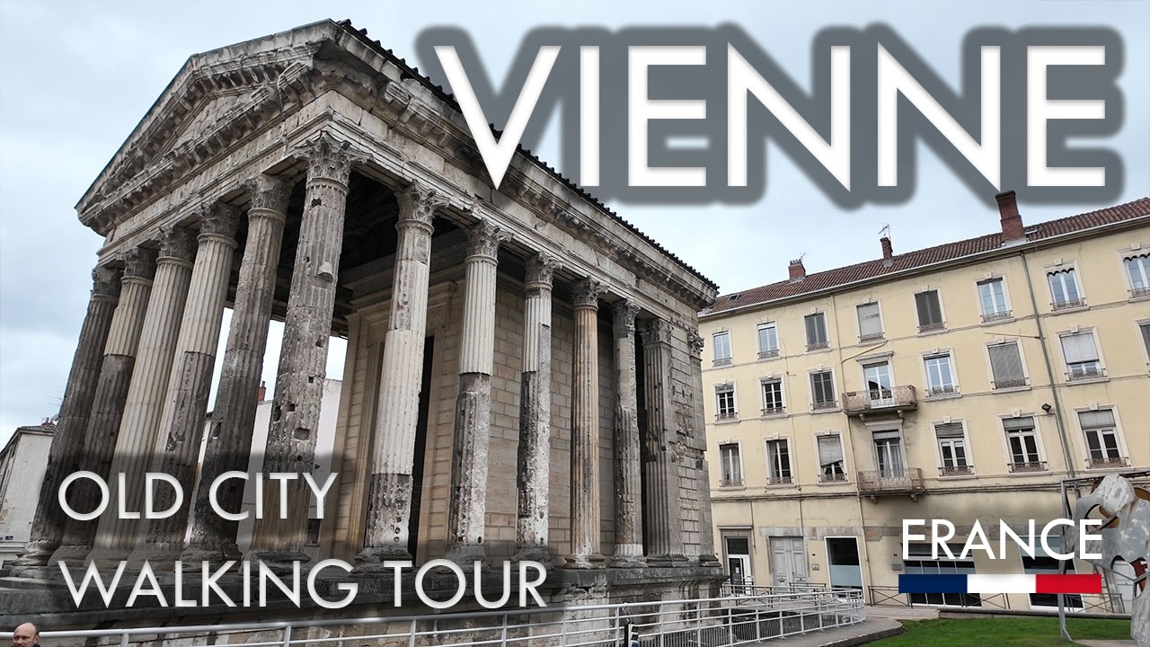 VIENNE OLD CITY WALKING TOUR | SAINT MAURICE CATHEDRAL & HISTORIC SITES