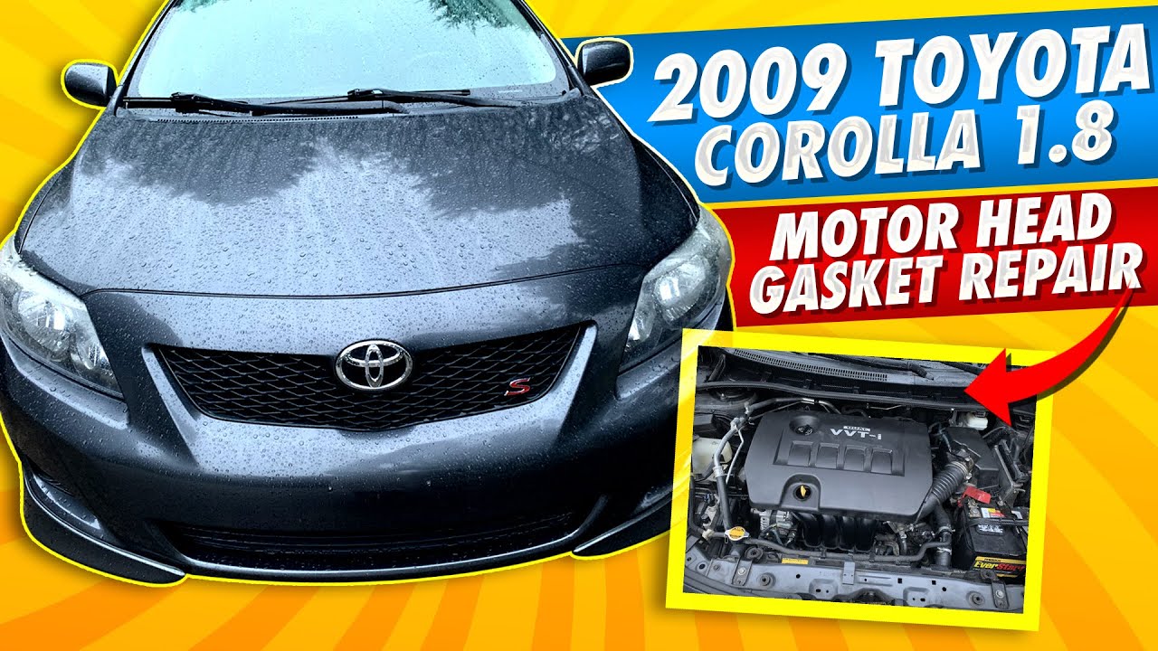 2009 Toyota Corolla 1.8 Motor Gasket Repair