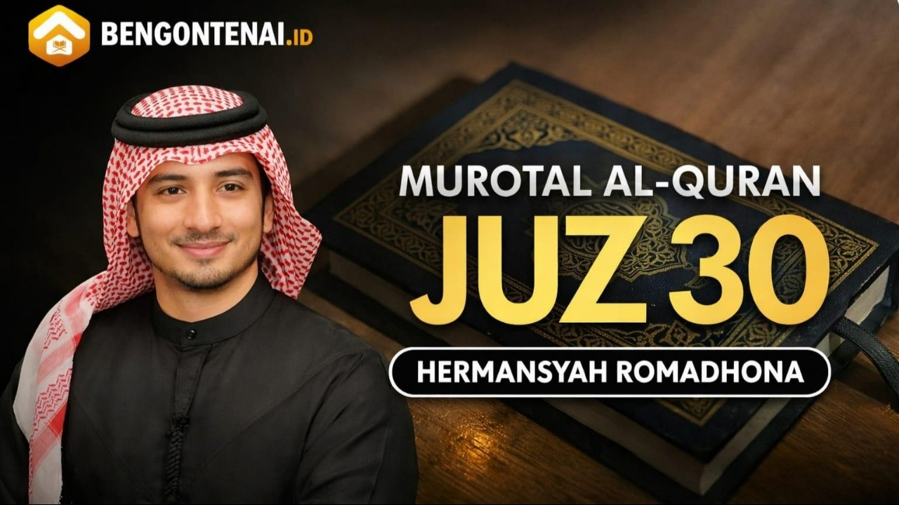 Murotal Juz 30 Full Tanpa Iklan 2026