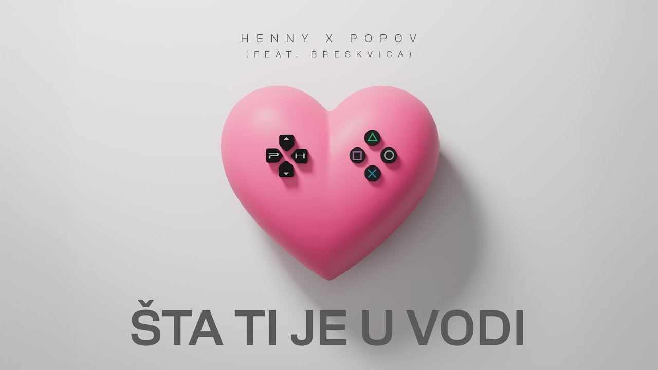 HENNY x POPOV - STA TI JE U VODI Feat. BRESKVICA