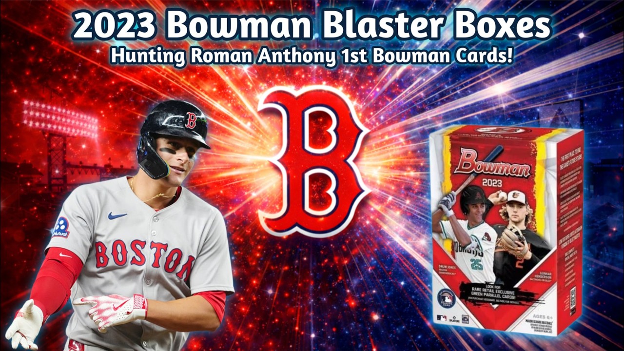Наборы Bowman Blaster Boxes 2023 года (3 шт.) — В поисках первого экземпляра Bowman Романа Энтони...