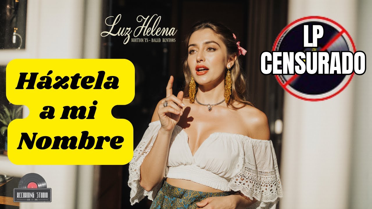 HAZTELA A MI NOMBRE – Luz Helena (1986) | LP Censurados