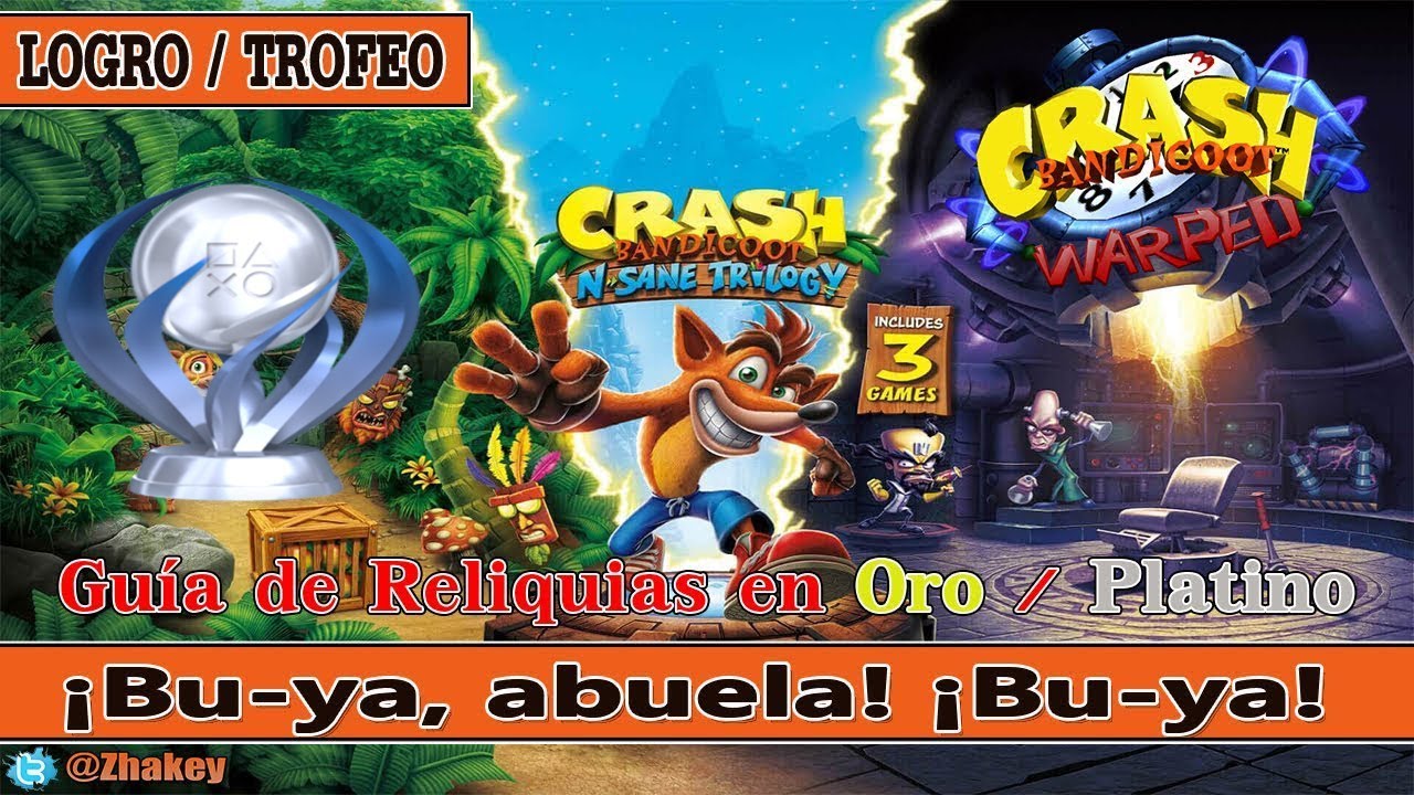 Crash Bandicoot 3 - Guía de  Reliquias en Oro / Platino - Trofeo / Logro ¡Bu-ya, abuela! ¡Bu-ya!