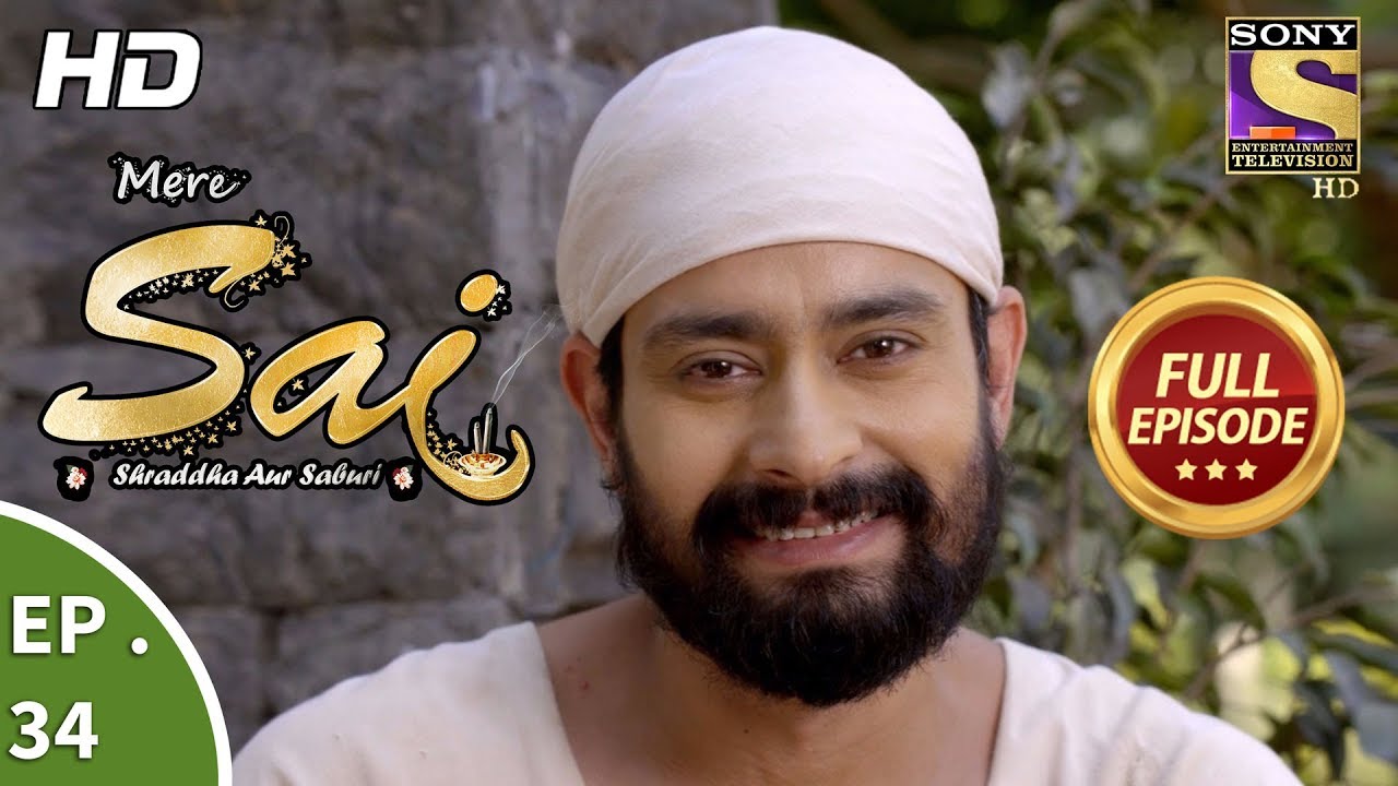Mere Sai - मेरे साईं - Ep 34 - Full Episode - 13th November, 2017