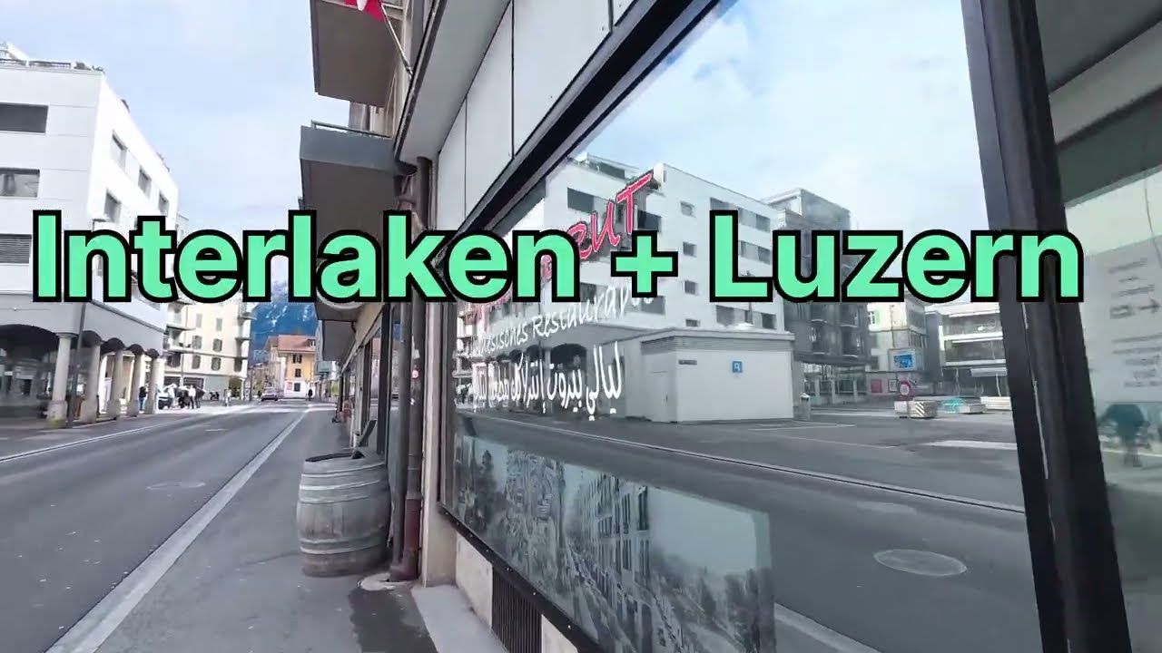 Interlaken # Luzern