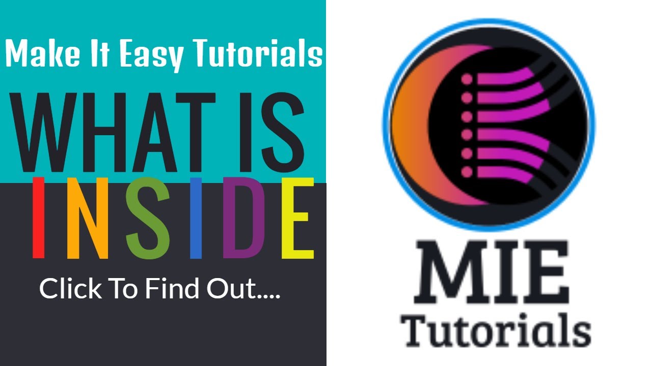 What Is This Channel All About? | MIE Tutorials