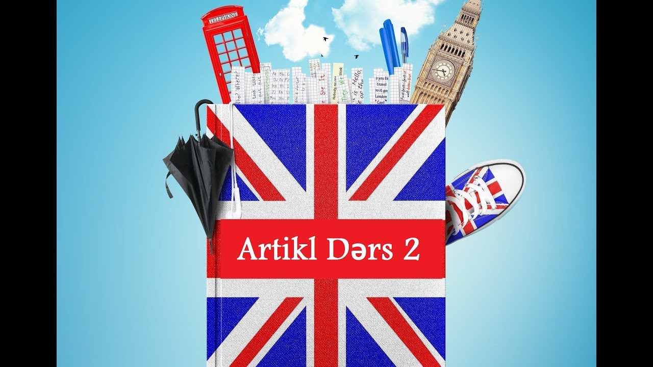 İngilis dili Artikl/ Article. Dərs 2
