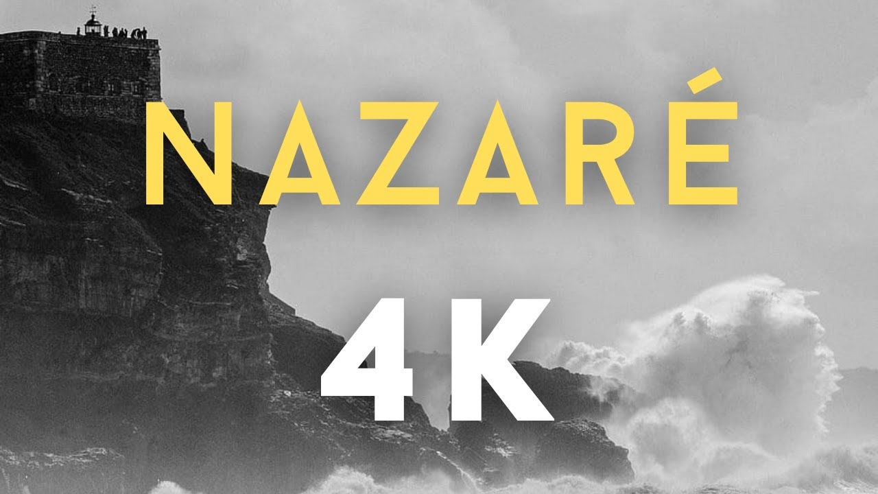 Nazaré 4K | Nazare Portugal 4K | 4K Resolution