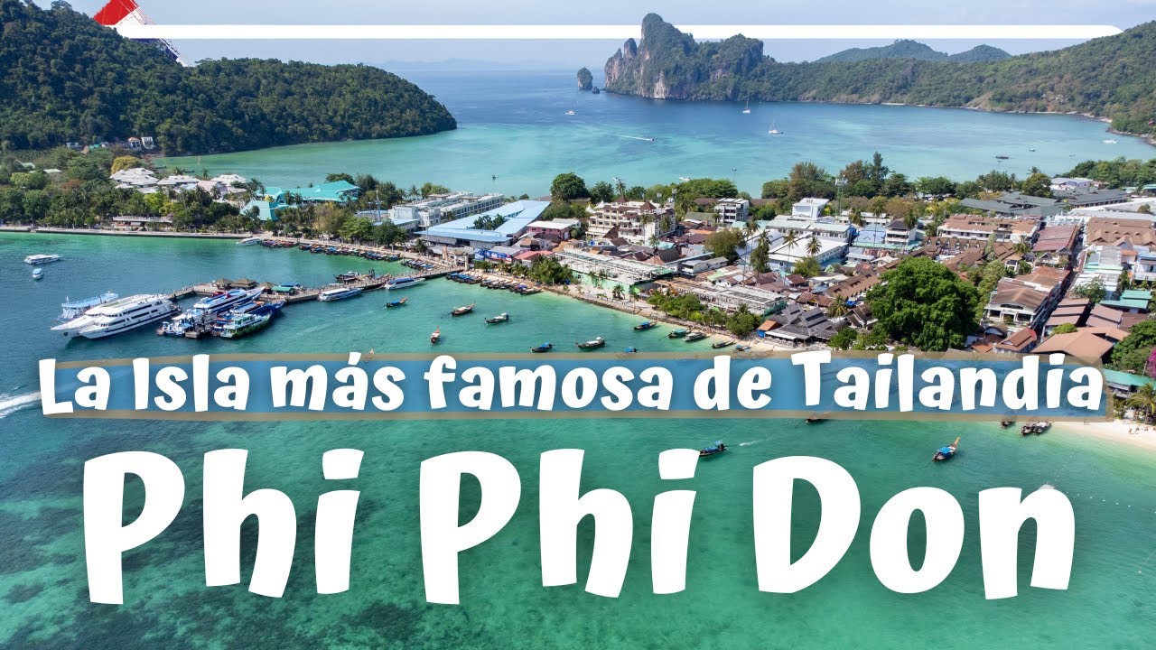 LAS HERMOSAS ISLAS PHI PHI! Las islas más famosas de - Tailandia #11 Luisitoviajero