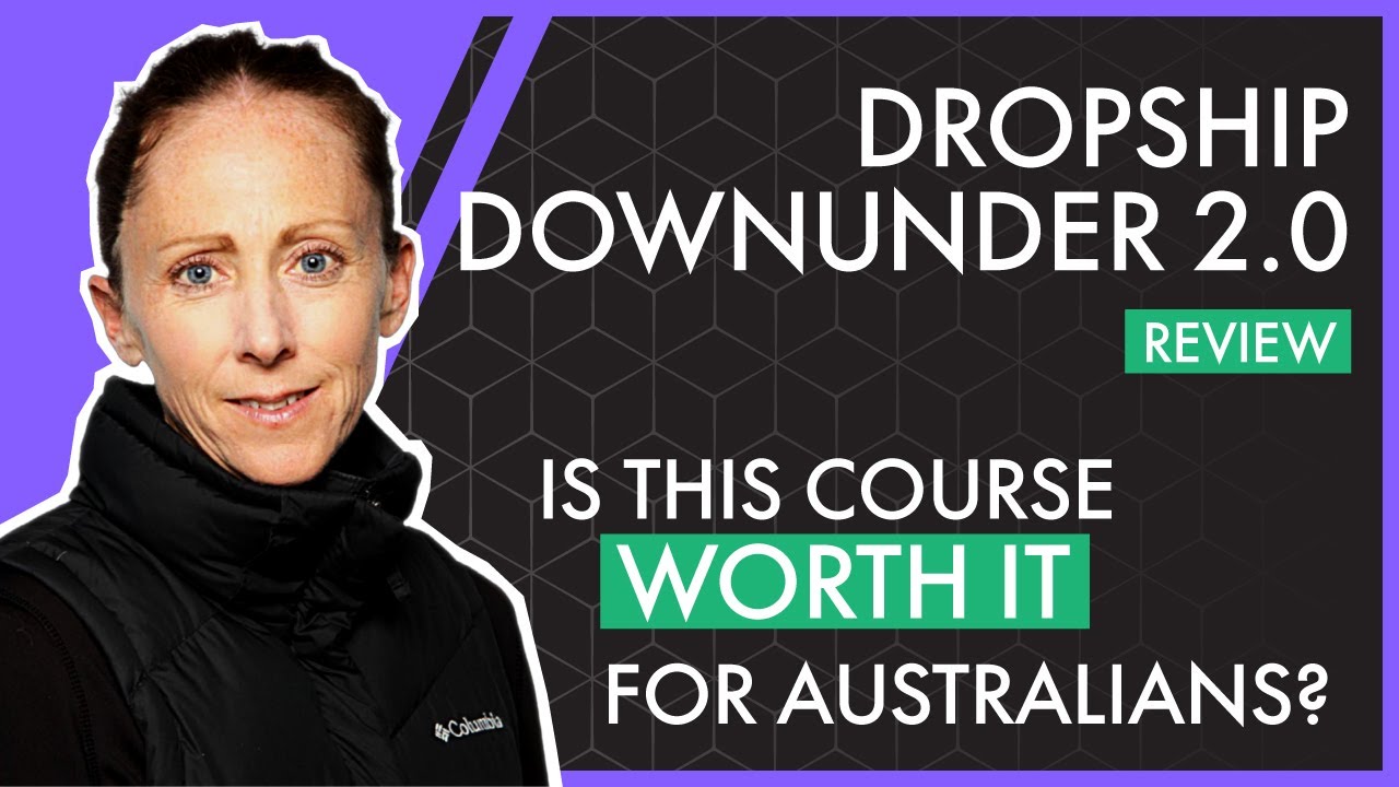 Dropship Downunder 2.0 (Klint & Grant Parker) - Still Australia's Number One Dropshipping Course?