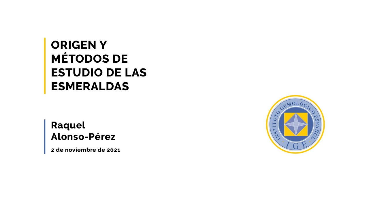 Webinar: Origen y métodos de estudios de las esmeraldas con Raquel Alonso-Pérez 2/11/2021
