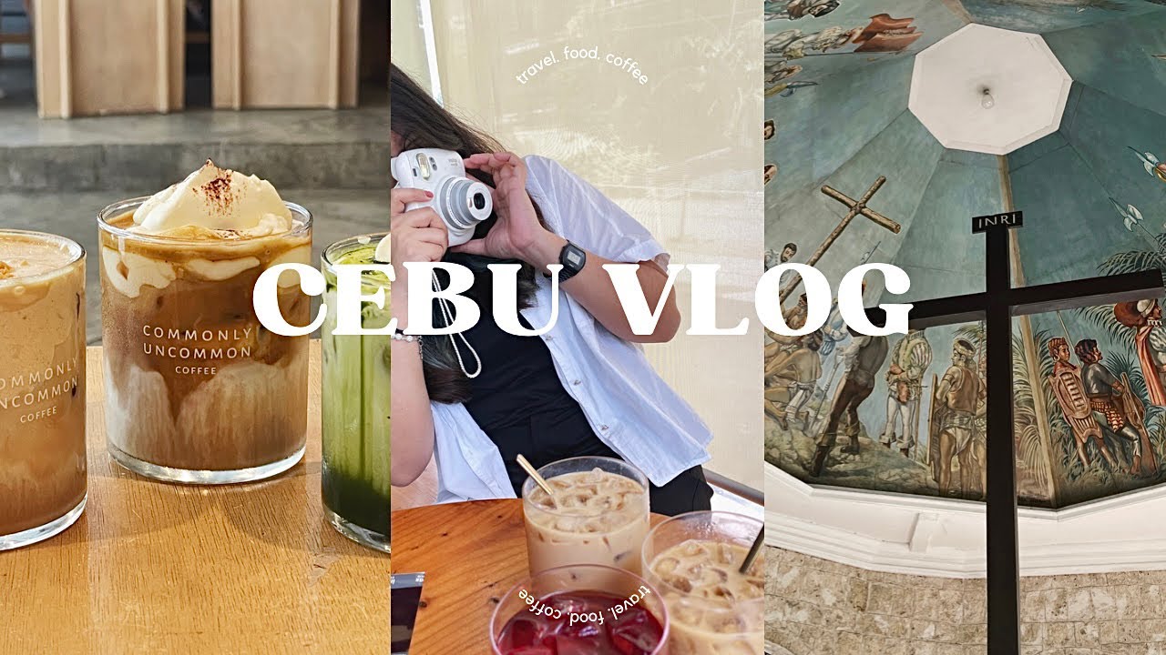 cebu vlog: travel, food, cafes in cebu