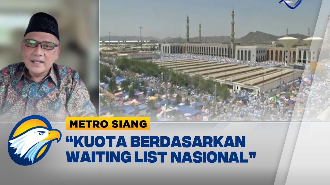 [FULL] Dialog - Pembagian Kuota Haji 2026 Berbasis Daftar Tunggu - [Metro Siang]
