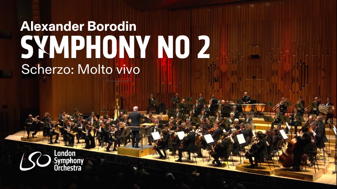 Alexander Borodin: Symphony No 2 'Scherzo: Molto vivo' // Gianandrea Noseda & LSO