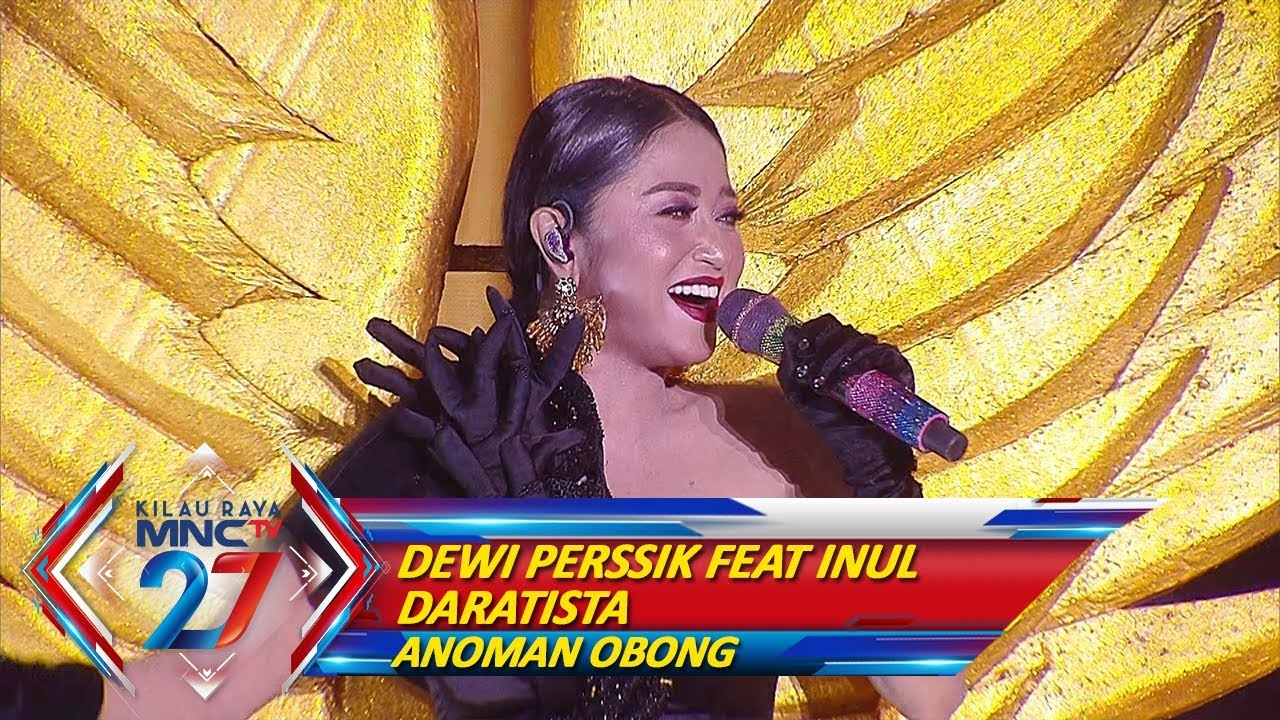 Dewi Perssik feat Inul Daratista [ANOMAN OBONG] - Kilau Raya MNCTV 27 (20/10)