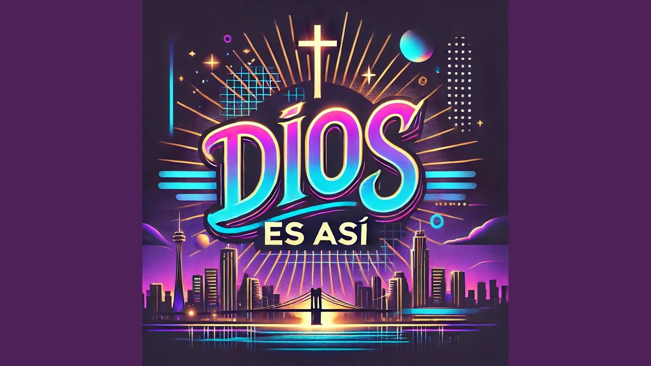 Dios es Así