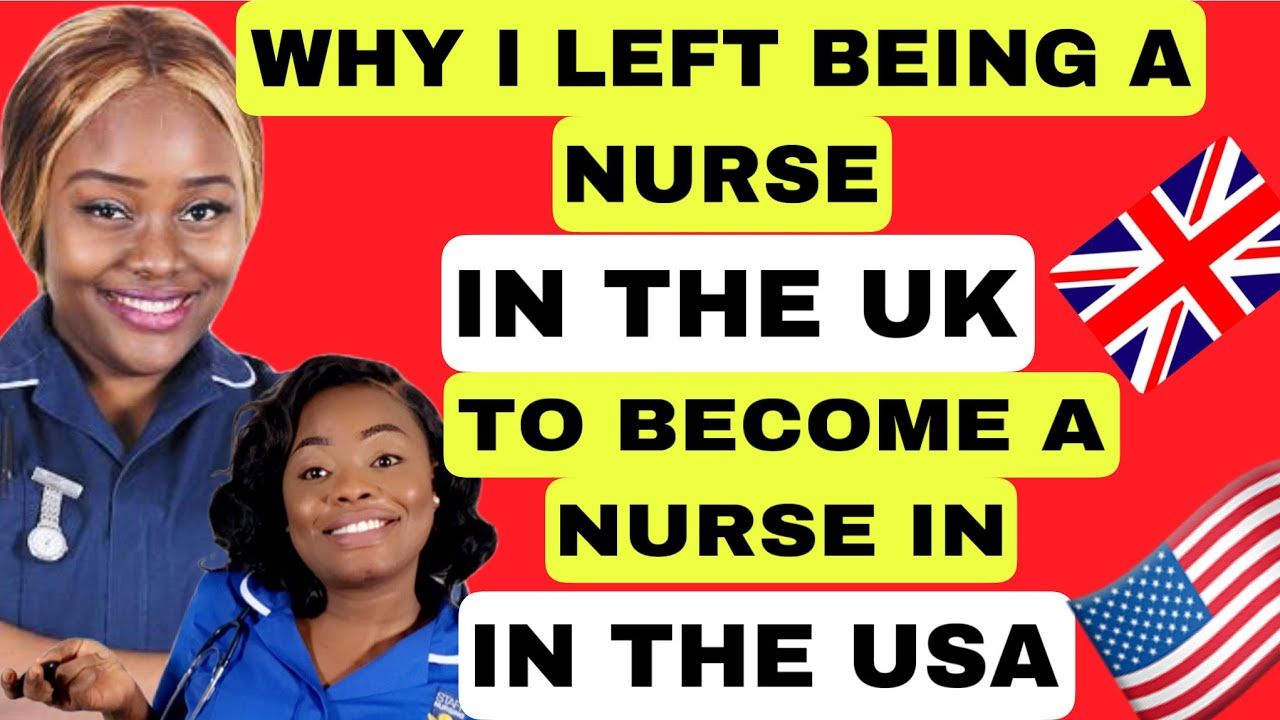 WHY I LEFT BEING A NURSE IN THE UK TO BE A NURSE IN THE UNITED STATES OF AMERICA | UK VS USA