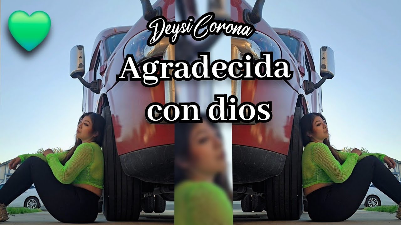 ✌️Hola Hola!! 🚛..Trailera Deysi Corona