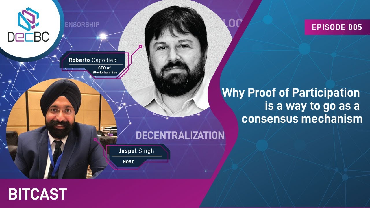 DecBC - BitCast 005 - Why Proof of Participation is a way to go as a consensus mechanism