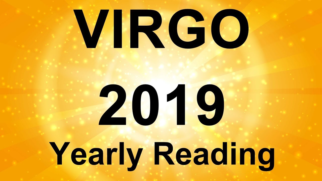 VIRGO YEARLY READING ⭐️  2019  ⭐️ TIME TO SHINE!