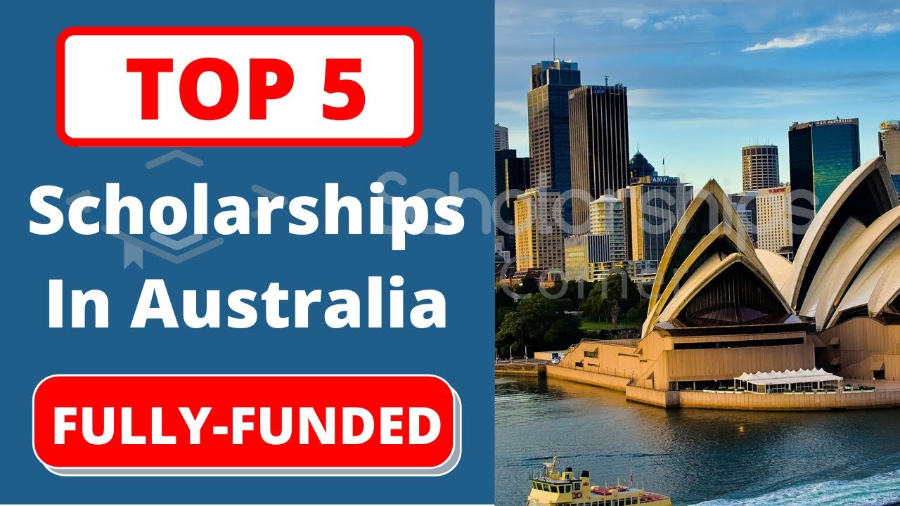 Top 5 Scholarships in Australia for International Students | Fully-Funded