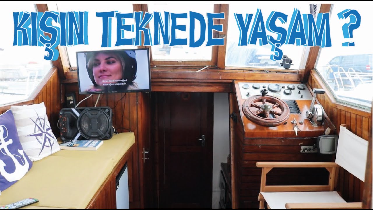 KIŞIN TEKNEDE YAŞAM ?  Vlog /  Can You Live  On Boat in Winter ?