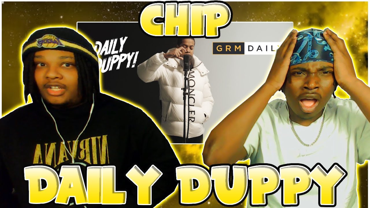 У ЧИПА ЛУЧШАЯ РУЧКА В ВЕЛИКОБРИТАНИИ?!?! Реакция BLOODLINE на Чипа — Daily Duppy | GRM Daily