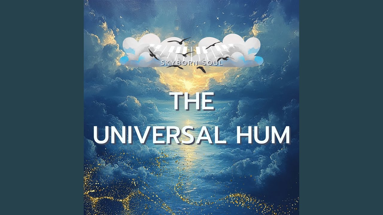 The Universal Hum