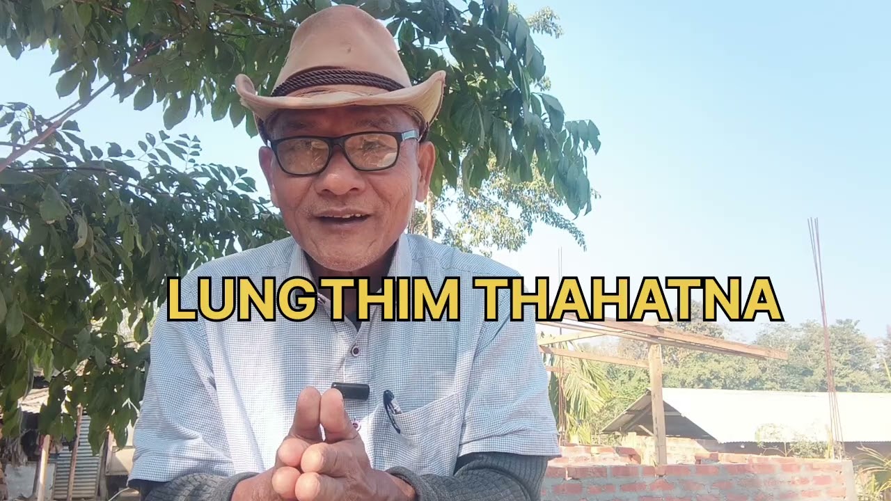 LUNGTHIM THAHATNA | Pwer of mind 