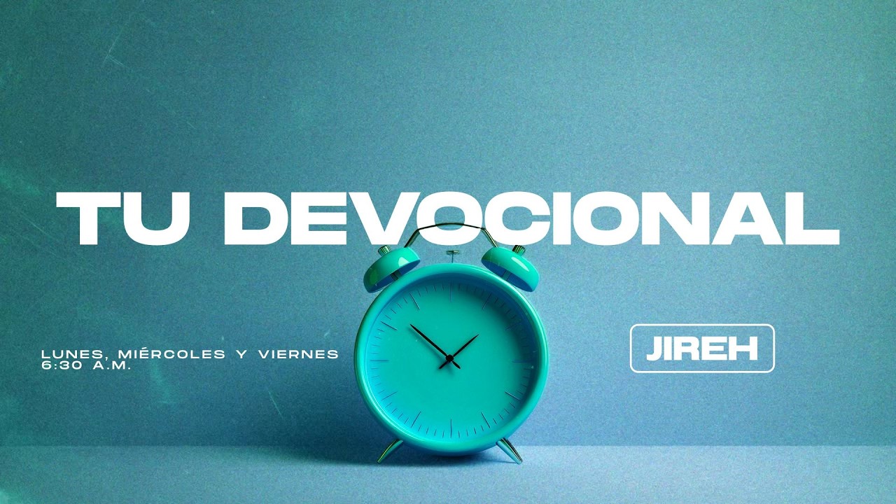 TU DEVOCIONAL  |  JIREH