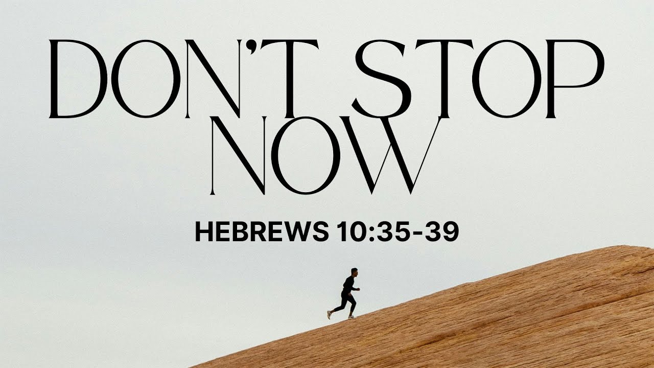 Don't Stop Now | Pastor Eric Hawthorne