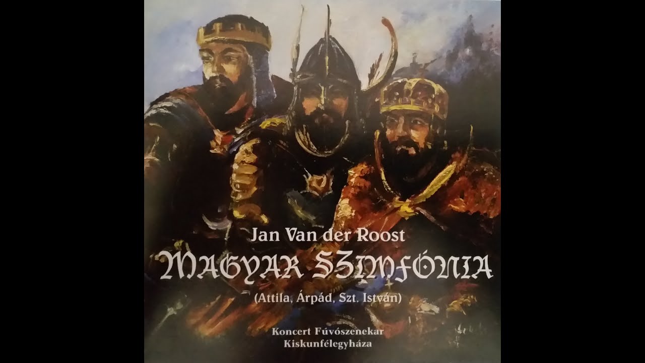Sinfonia Hungarica (Jan Van der Roost): I. Attila!