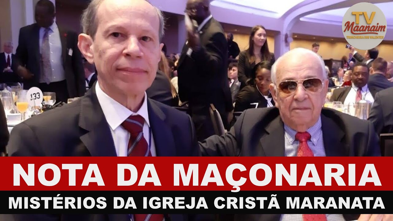 NOTA DA MAÇONARIA: MISTÉRIOS DA IGREJA CRISTÃ MARANATA.