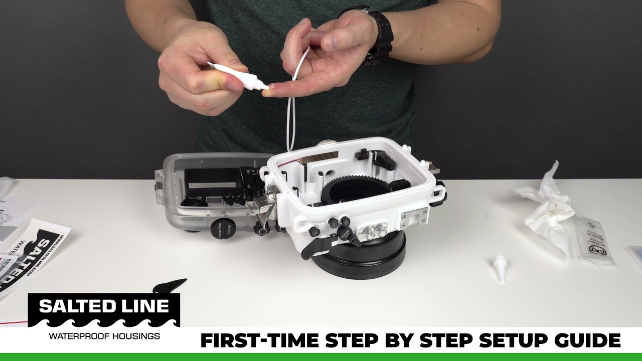 First-time step-by-step setup guide - Salted Line Waterproof Camera Housings